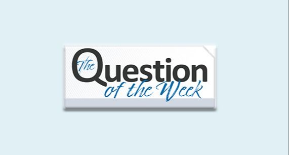 Question of the Week