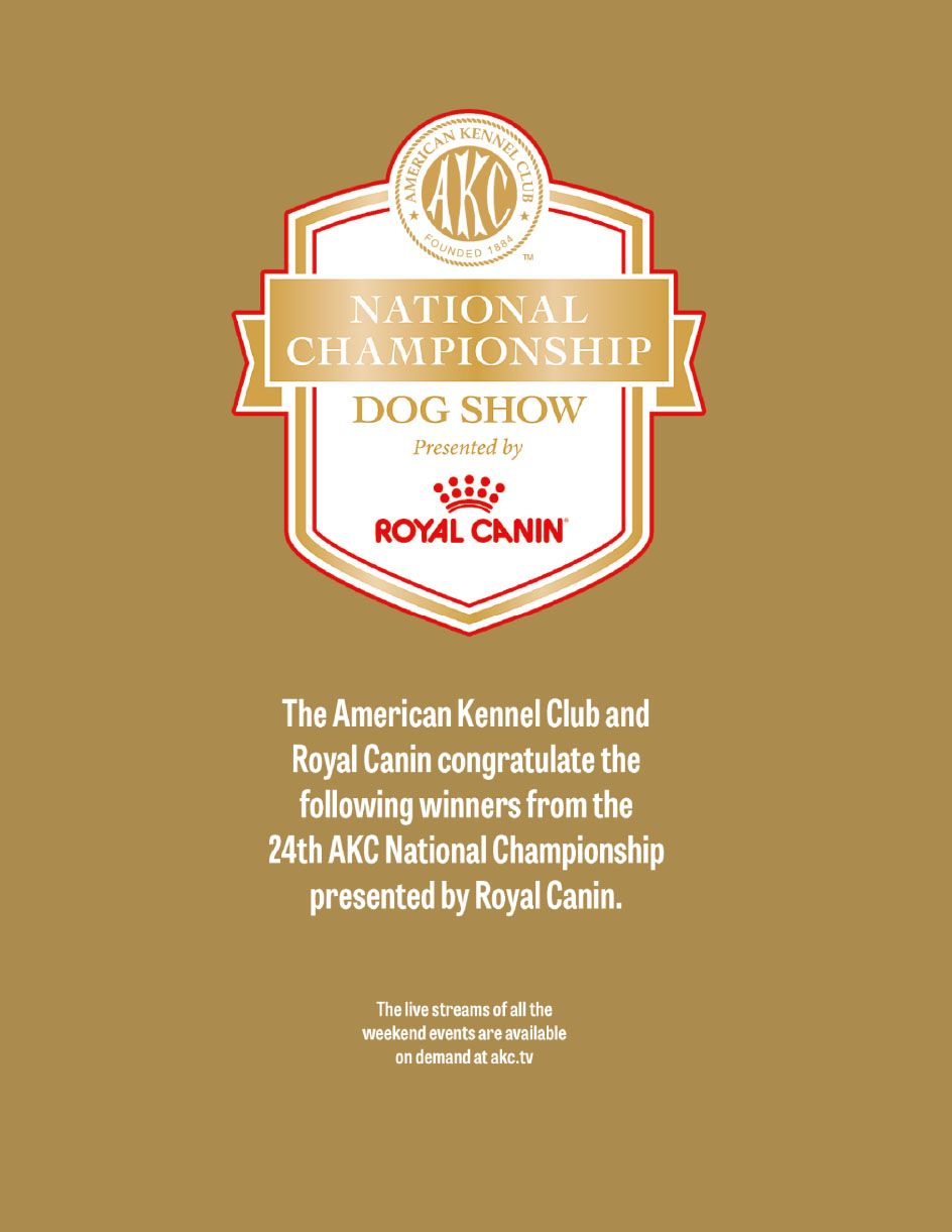 The American Kennel Club and Royal Canin congratulate the following winners from the 24th AKC® National Championship presented by Royal Canin