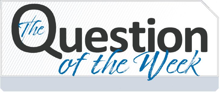 Question of the Week